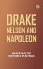 Drake Nelson and Napoleon