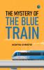 The mystery of the Blue Train