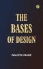 The Bases of Design