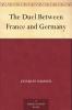The Duel Between France and Germany