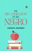 The Mis-Education of the Negro