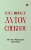 Note-Book of Anton Chekhov