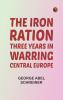 The Iron Ration: Three Years in Warring Central Europe