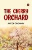 The Cherry Orchard