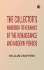 The Collector's Handbook to Keramics of the Renaissance and Modern Periods