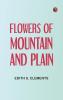 Flowers of Mountain and Plain