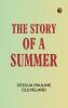 The Story of a Summer