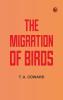 The Migration of Birds
