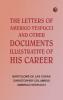 The Letters of Amerigo Vespucci and Other Documents Illustrative of His Career