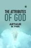 The Attributes of God