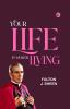 Your Life is Worth Living