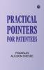 Practical Pointers for Patentees