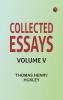 Collected Essays Volume V