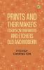 Prints and their makers: essays on engravers and etchers old and modern