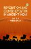Revolution and Counter-Revolution in Ancient India
