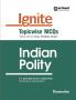 Ignite Topicwise MCQs Indian Polity For UPSC & State Pcs Pre Exams | English Medium
