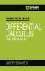 Classic Texts Series - Differential Calculus for Beginners | By JOSEPH EDWARDS