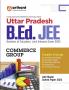 Uttar Pradesh B.Ed. Exam 2025 | Study Guide | Commerce Group | English  Medium