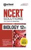 NCERT Solutions Biology XII
