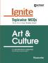Ignite Topicwise MCQs Art & Culture For UPSC & State Pcs Pre Exams | English Medium