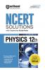 NCERT Solutions Physics Class 12th with Chapterwise Study Notes | English Medium