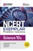 NCERT EXEMPLAR Problems - Solutions Science 10th 2025-26