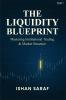 The Liquidity Blueprint