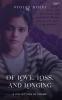 Of Love Loss and Longing