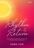 A Rhythm to Return