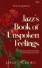 Jazz's Book of Unspoken Feelings