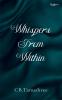 Whispers from Within