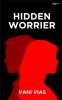 Hidden Worrier