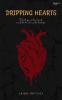 DRIPPING HEARTS