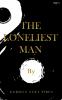 The Loneliest Man