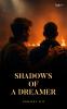 Shadows of a Dreamer