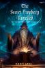 The Secret Prophecy Unveiled: The Shadowbound Legacy