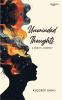 Unwinded Thoughts - A Mind's Journey