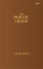 The Poetic Order