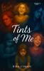 Tints of me
