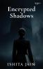 Encrypted Shadows