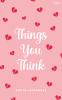 Things You Think