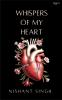 WHISPERS OF MY HEART
