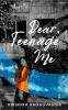 Dear Teenage Me