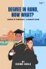 Degree in hand Now What? (campus to corporate - a complete guide)