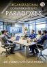 Organizational Conundrum And Paradoxes