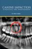 CANINE IMPACTION  DIAGNOSIS AND MANAGEMENT