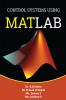 CONTROL SYSTEMS USING MATLAB