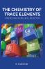 The Chemistry of Trace Elements: Kinetics and Micro Level Detection