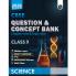 CBSE Class 9 Question and Concept Bank Science
