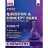 PW CBSE Question & Concept Bank (QCB) Class 11 Chemistry Chapter-wise and Topic-wise Solved Questions For 2026 Exams with Competency Based Question